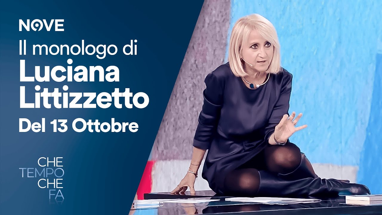 Il Monologo di Luciana Littizzetto Episodio del 13 Ottobre | Che tempo che fa
