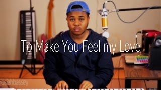 Make You Feel My Love by Adele | Josiah Bassey Cover