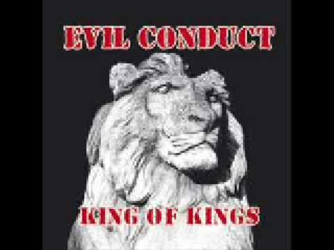 Evil Conduct King of Kings