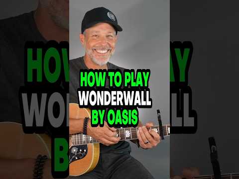 How To Play Wonderwall By Oasis