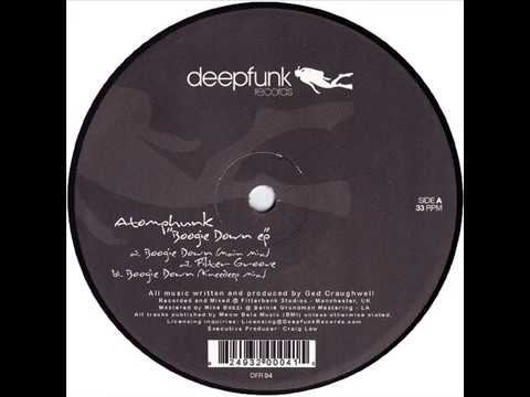 Atomphunk  -  Boogie Down (Kneedeep Mix)