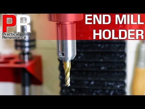 Making an End Mill Holder for Tool Changes