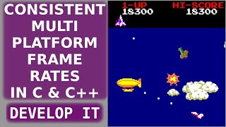 Consistent Multi-Platform Frame Rates For Games Using C & C++