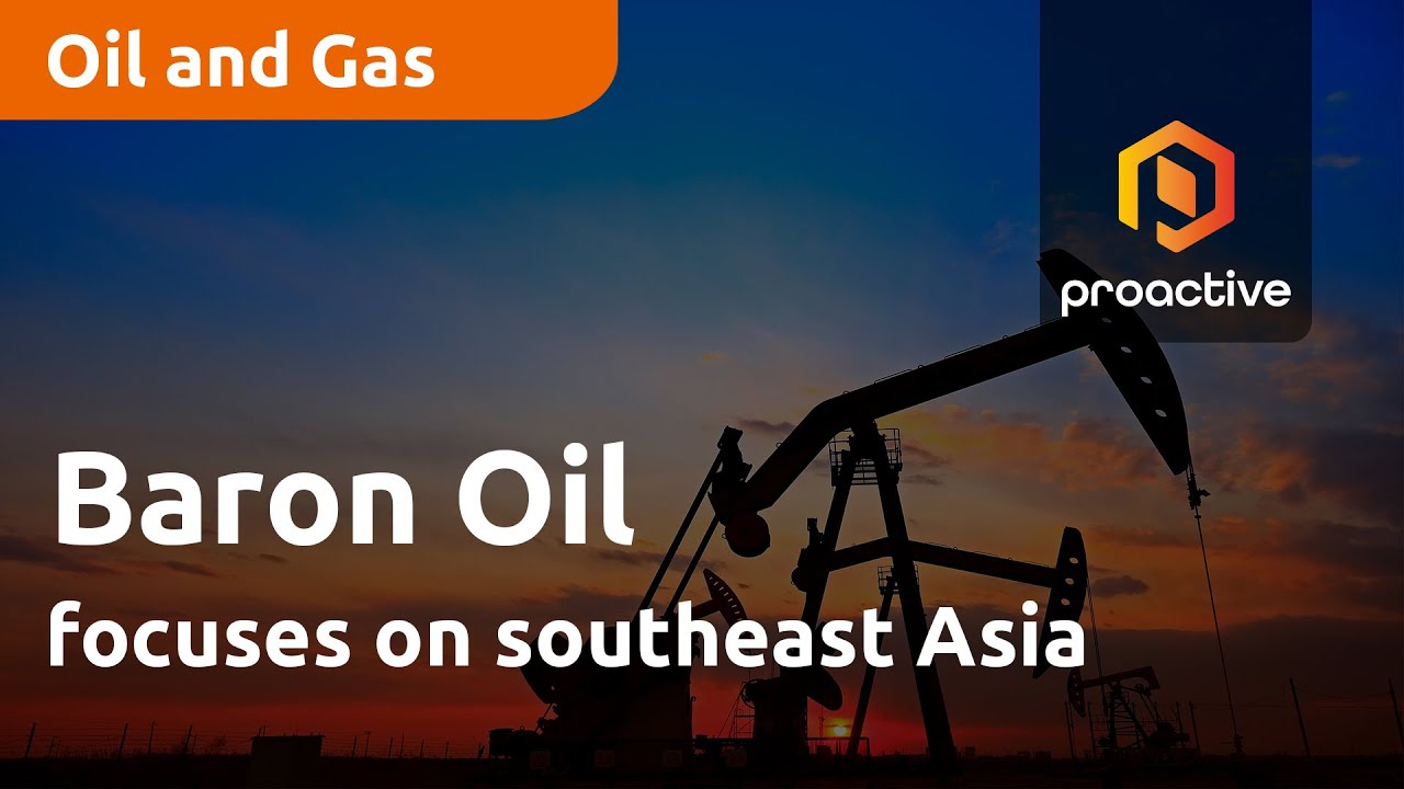 Baron Oil focuses on southeast Asia with potential rebrand to Sunda Energy