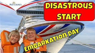 A Disastrous Start Before Embarking P & O Ventura Cruise.