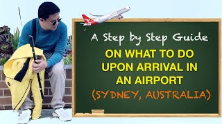 WHAT TO DO AT THE AIRPORT AS FIRST TIME TRAVELLER TO AUSTRALIA: A STEP BY STEP GUIDE #travel