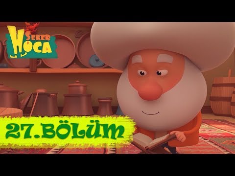 Şeker Hoca 27.Bölüm - Sözünde Durma