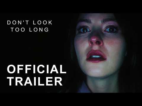Don't Look Too Long trailer thumbnail