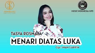 Download lagu Tasya Rosmala - Menari Diatas Luka [  MUSIC MP3 ] mp3