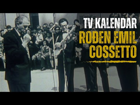TV kalendar: Rođen Emil Cossetto