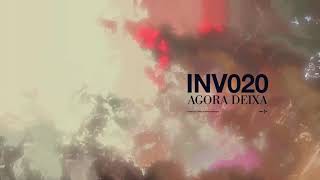 INV020: AGORA DEIXA Music Video