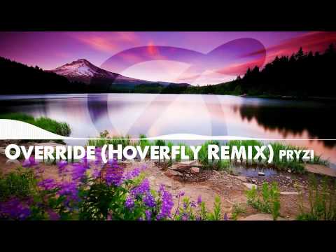 Pryzi - Override (Hoverfly Remix)