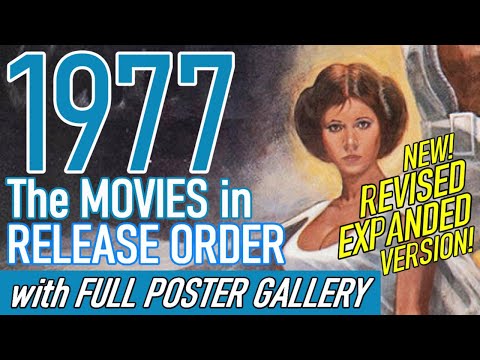 1977  Movie Timeline - ** NEW REVISED EXPANDED VERSION **