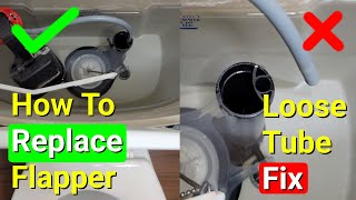 TOILET KEEPS RUNNING? Two Easy Fixes: Flapper & Loose Tube Repair