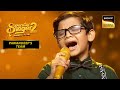 Akele Hain Chale Aao पर Soyab ने दी एक Soulful Performance Superstar Singer 2 Pawand
