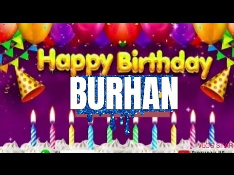 Happy birthday wishes for Burhan/#happy/#happybirthdaysong