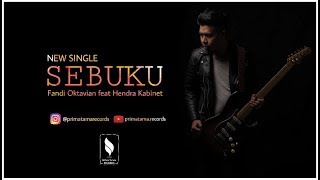 Download lagu Fandi Oktavian ft Hendra Kabinet - Sebuku mp3