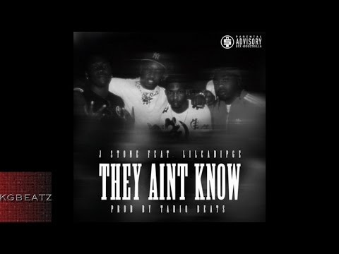 J. Stone ft. Lil Cadi PGE - They Aint Know [Prod. By Tariq Beats] [New 2016]