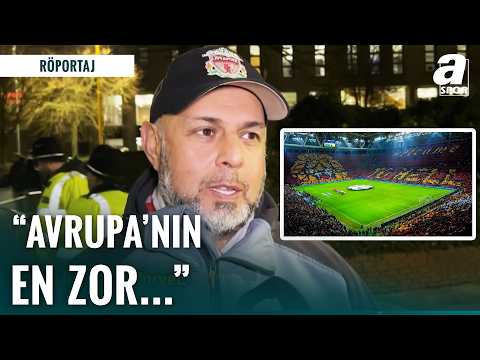 “Galatasaray 3-0 Kazanır..." Liverpool Taraftarlarının Galatasaray Maçı Öncesi Görüşleri