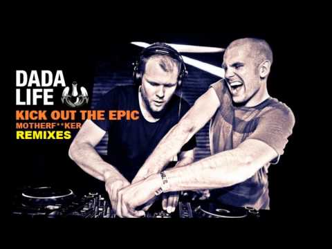 Dada Life - Kick Out The Epic Motherf**ker (Otto Knows Remix)