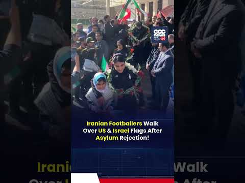Iran Women’s Football Team Withdraws Asylum and Returns Home After Controversy