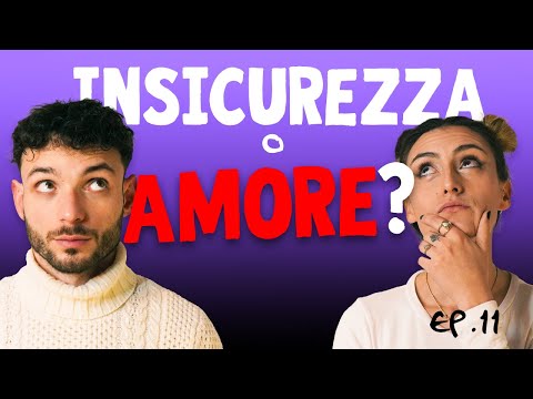 Ep. 11: "GELOSIA" insicurezza o amore? (Libertà, coppia aperta, relazioni)