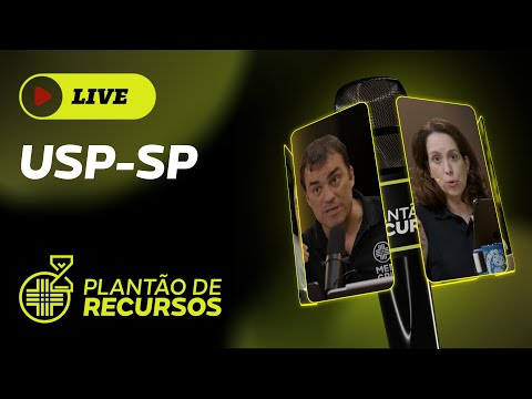 LIVE DE PLANTÃO DE RECURSOS - USP -SP