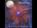 Heavenoise : The Last...Day before the sun