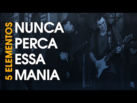 Nunca Perca Essa Mania video
