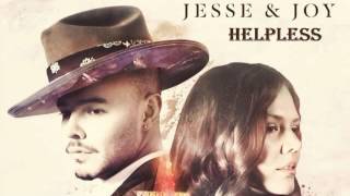 Jesse &amp; Joy - Helpless