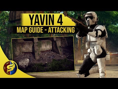 ▶ Map Guide for YAVIN 4 - Attacking - STAR WARS Battlefront 2