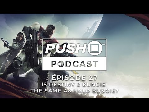Is Destiny 2 Bungie The Same As Halo Bungie? | Push Square Podcast - Episode 27 [THE FINALE]
