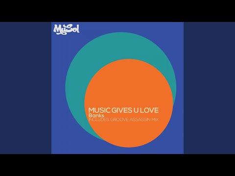 Music Gives U Love (feat. Lisa Millett)