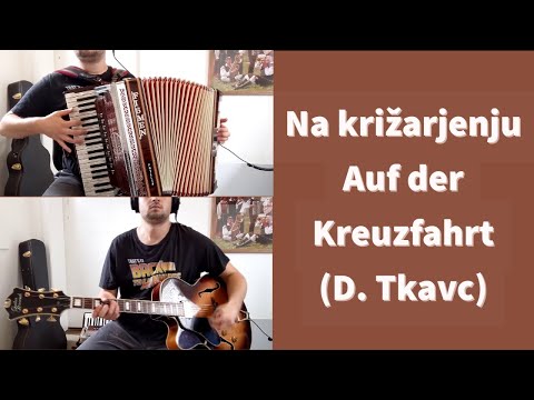 Na križarjenju - Auf der Kreuzfahrt (D. Tkavc - Alpski Kvintet)