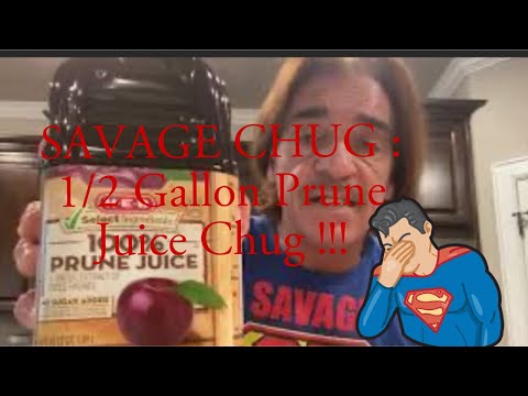 SAVAGE CHUGS : 1/2 Gallon Prune Juice Chug