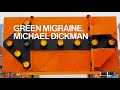 Mono -"Green Migraine", a poem by Michael Dickman read by Steve Dunning