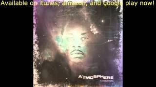 Chivas Kimber - Atmosphere - All I Need ft. J Brooka