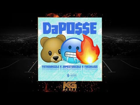 Fatboy Bizzle x Jame$TooCold x Fred Blaze - DaPo$$e [New 2020]