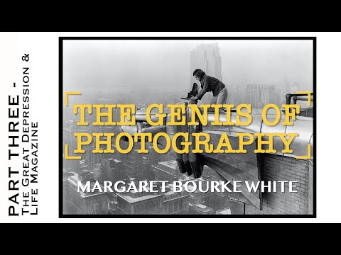 Margaret Bourke-White Photographer (Documentary): Part III