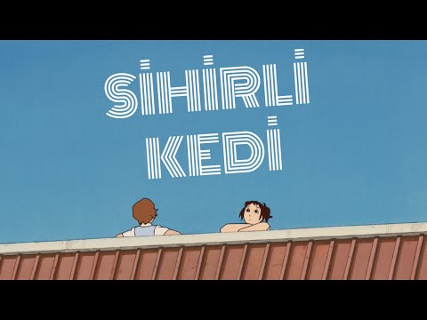 Sihirli Kedi - Kaze Ni Naru (İlkbahar Rüzgârı) | Türkçe Çeviri