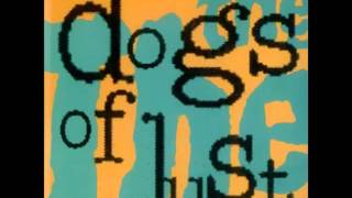 The The - Dogs Of Lust (Spermicide Mix)