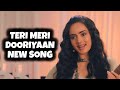 Pehchaan Chupai Hai New Song Teri Meri Doriyaan Ep 529