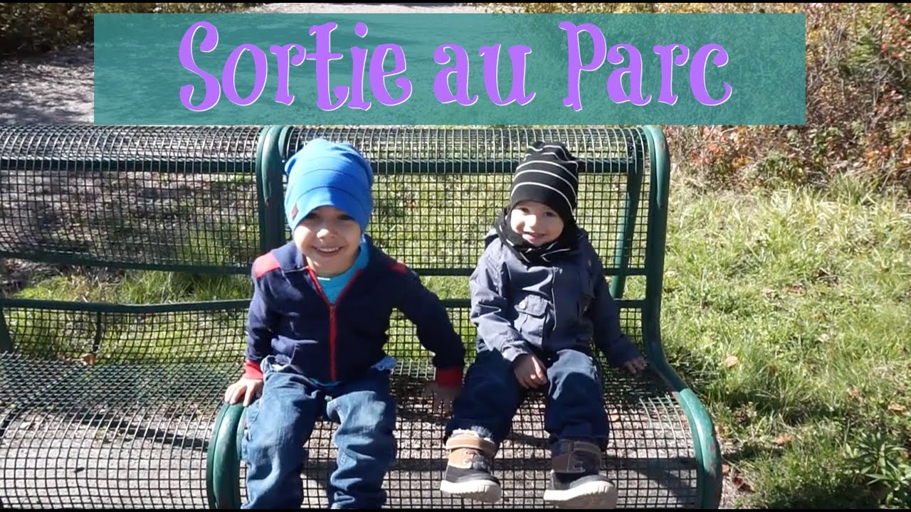 Sortie au Parc - Vlog