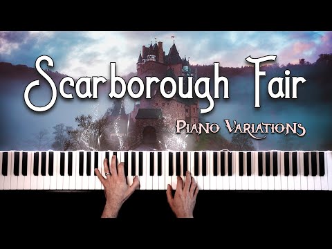 Scarborough Fair (Piano Variations Cover) | The Chillest