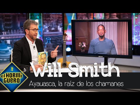 ar Will Smith y la ayahuasca, la raíz de los chamanes que le cambió la vida - El Hormiguero