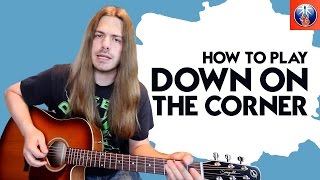 How to Play Down On The Corner - Creedence Clearwater Revival Down On The Corner Guitar Chords