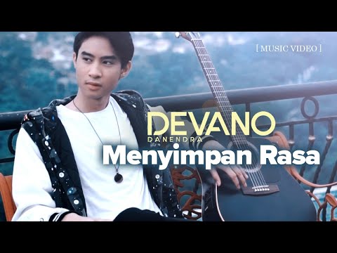 Devano Danendra - Menyimpan Rasa (Official Music Video)