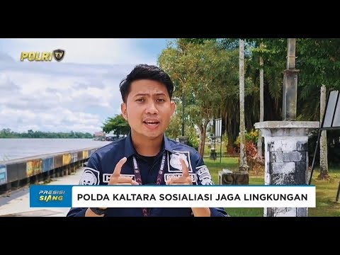 POLDA KALTARA SOAL SOSIALIASI JAGA LINGKUNGAN