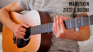 My¥neskin - ZITTI E BUONI EASY Guitar Tutorial With Chords / Lyrics
