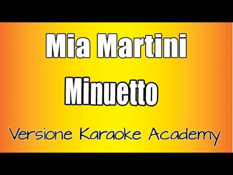 Mia Martini -  Minuetto  (Versione Karaoke Academy Italia)